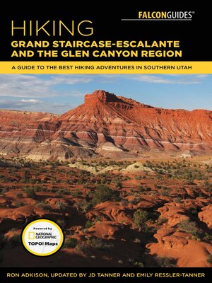 cover image of Hiking Grand Staircase-Escalante & the Glen Canyon Region